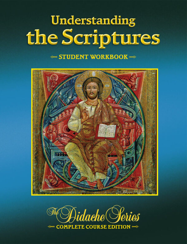 Textbook Scripture Understanding the Scriptures - Complete Course Edition - Student ...