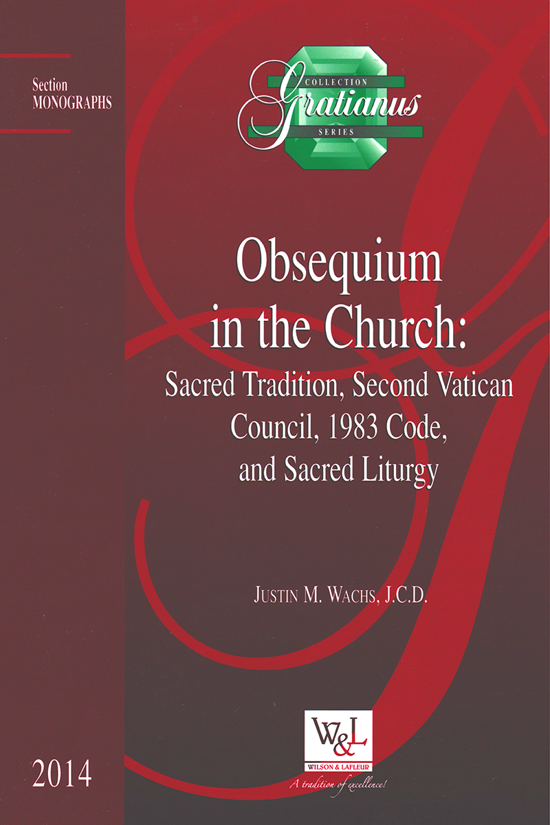 Obsequius Obsequium in the Church | Midwest Theological Forum | MTF